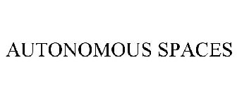 AUTONOMOUS SPACES