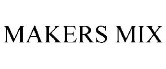 MAKERS MIX