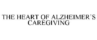 THE HEART OF ALZHEIMER'S CAREGIVING