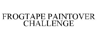 FROGTAPE PAINTOVER CHALLENGE