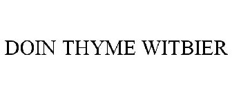 DOIN THYME WITBIER