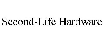 SECOND-LIFE HARDWARE