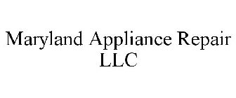 MARYLAND APPLIANCE REPAIR LLC