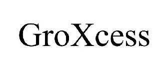 GROXCESS