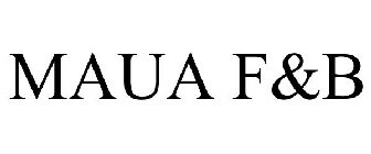 MAUA F&B