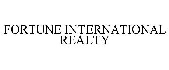 FORTUNE INTERNATIONAL REALTY