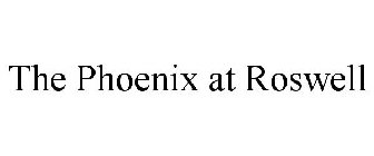 THE PHOENIX AT ROSWELL
