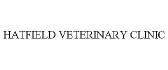 HATFIELD VETERINARY CLINIC