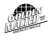 GOLDEN MALTED SINCE 1937 AMERICA'S WAFFLE