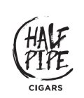 HALF PIPE CIGARS