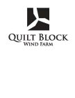 QUILT BLOCK WIND FARM