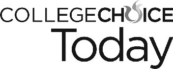 COLLEGECHOICE TODAY