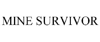 MINE SURVIVOR