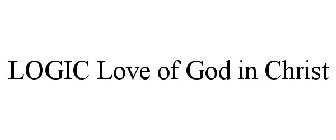LOGIC LOVE OF GOD IN CHRIST
