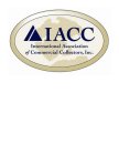 IACC INTERNATIONAL ASSOCIATION OF COMMERCIAL COLLECTORS INC.