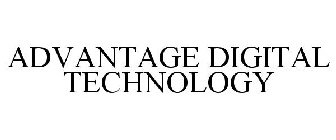 ADVANTAGE DIGITAL TECHNOLOGY