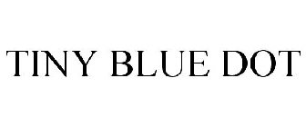 TINY BLUE DOT