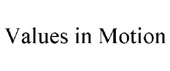 VALUES IN MOTION