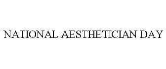 NATIONAL AESTHETICIAN DAY