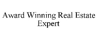 AWARD WINNING REAL ESTATE EXPERT