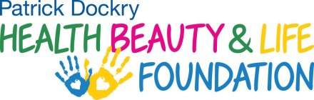 PATRICK DOCKRY HEALTH BEAUTY & LIFE FOUNDATION