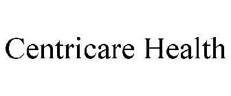 CENTRICARE HEALTH