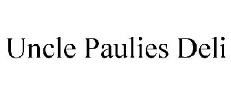 UNCLE PAULIE'S DELI
