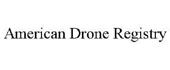 AMERICAN DRONE REGISTRY