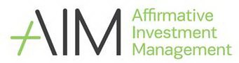 AIM AFFIRMATIVE INVESTMENT MANAGEMENT