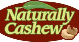 NATURALLY CASHEW