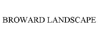BROWARD LANDSCAPE