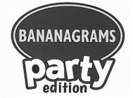BANANAGRAMS PARTY EDITION