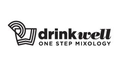 DRINKWELL ONE STEP MIXOLOGY