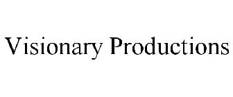 VISIONARY PRODUCTIONS