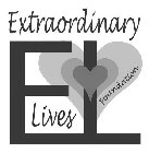 EXTRAORDINARY LIVES FOUNDATION EL