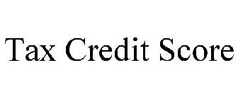 TAX CREDIT SCORE