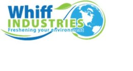 WHIFF INDUSTRIES FRESHENING YOUR ENVIRONMENT