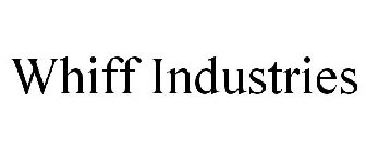 WHIFF INDUSTRIES