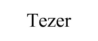 TEZER