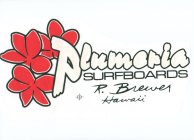 PLUMERIA SURFBOARDS R. BREWER HAWAII