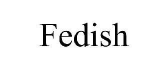 FEDISH