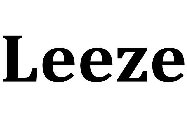 LEEZE