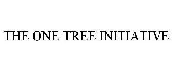 THE ONE TREE INITIATIVE