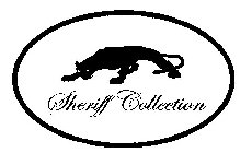 SHERIFF COLLECTION