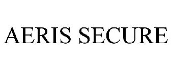 AERIS SECURE