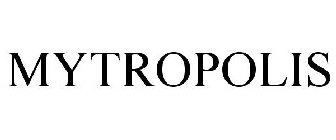 MYTROPOLIS