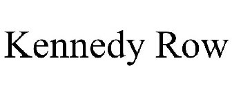 KENNEDY ROW