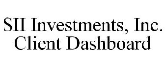 SII INVESTMENTS, INC. CLIENT DASHBOARD