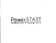 POWERSTART POWER WHEN YOU NEED IT