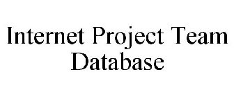 INTERNET PROJECT TEAM DATABASE